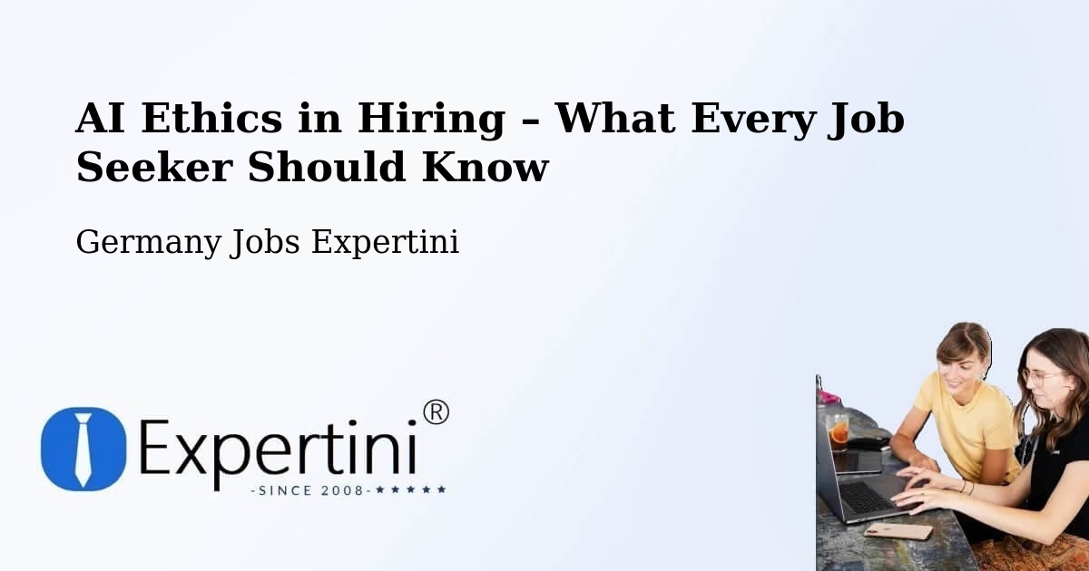 AI Ethics in Recruitment & Hiring – Siek - Siek, Germany Jobs Expertini