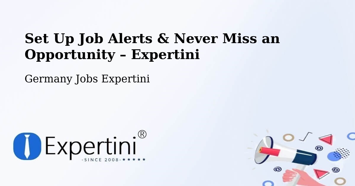 Job Alerts Guide – Get Notified About New Jobs in Siek - Siek, Germany Jobs Expertini