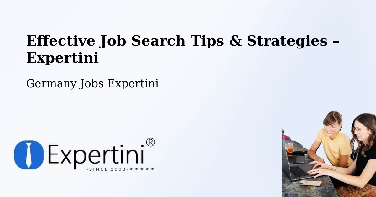 Job Search Tips & Strategies for Job Seekers – Siek - Siek, Germany Jobs Expertini